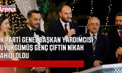 Ak Parti Genel Başkanyardımcısı Büyükgümüş, Samsun'da genç çiftin mutluluğuna ortak oldu