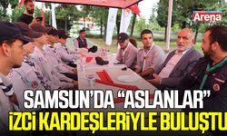 Samsun’da “Aslanlar” izci kardeşleriyle buluştu