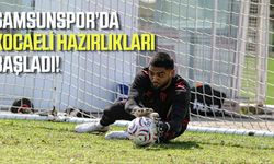 Samsunspor’da Kocaelispor hazırlıkları başladı!