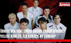 Türkiye’nin yeni erkek grubu CRUSH kimdir? Üyeleri kimler, ilk konser ne zaman?