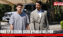 Daha 17 dizisine usta oyuncu geliyor