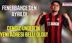 Fenerbahçe’den ayrılan Cengiz Ünder’in yeni takımı ne?