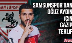 Samsunspor’dan Oğuz Aydın için cazip teklif!