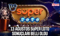 13 Ağustos Süper Loto sonuçları belli oldu