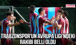 Trabzonspor’un Avrupa Ligi’ndeki rakibi belli oldu