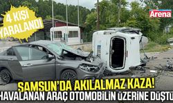 Samsun’da akılalmaz kaza! Araç havalanıp otomobilin üzerine düştü