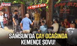 Samsun'da çay ocağında kemençe şovu!