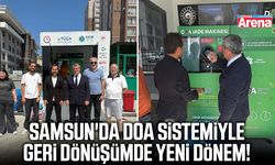 Samsun'da DOA sistemiyle geri dönüşümde yeni dönem!
