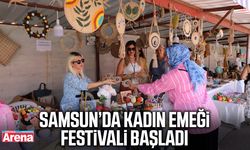 Samsun’da Kadın Emeği Festivali başladı