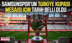 Samsunspor’un Türkiye Kupası mesaisi için tarih belli oldu