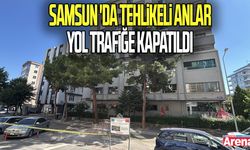 Samsun 'da tehlikeli anlar yol trafiğe kapatıldı