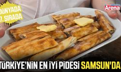 Türkiye’nin en iyi pidesi Samsun'dan!