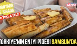 Türkiye’nin en iyi pidesi Samsun'dan!