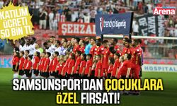 Samsunspor’dan çocuklara özel fırsatı!