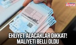 Ehliyet alacaklar dikkat! Maliyeti belli oldu