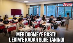 MEB düğmeye bastı! 1 Ekim'e kadar süre tanındı