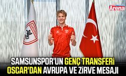 Samsunspor’un genç transferi Oscar'dan Avrupa ve zirve mesajı