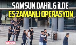 Samsun’un da aralarında bulunduğu 6 ilde yatırım dolandırıcılığı