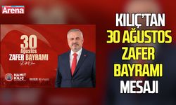 Başkan Hamit Kılıç’tan 30 Ağustos Zafer Bayramı mesajı