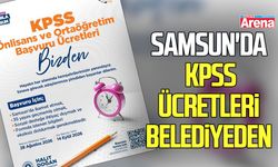 Samsun'da KPSS ücretleri o belediyeden
