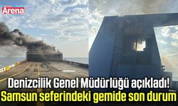 DGM'den Samsun seferindeki gemiye ilişkin yeni açıklama