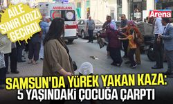 Samsun'da yürek yakan kaza: 5 yaşındaki çocuğa çarptı