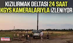 Kızılırmak Deltası 24 saat KGYS kameralarıyla izleniyor