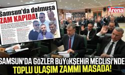 Samsun'da toplu ulaşım zammı mecliste!