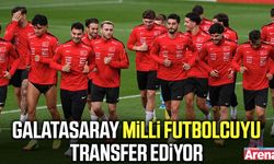 Galatasaray milli futbolcuyu transfer ediyor