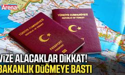 Vize alacaklar dikkat! Bakanlık düğmeye bastı