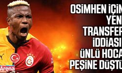 Osimhen için yeni transfer iddiası!