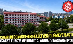 Samsun'da 64 dönümlük imar uygulaması mecliste!