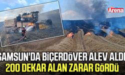 Samsun'da biçerdöver alev aldı: 200 dekar alan zarar gördü
