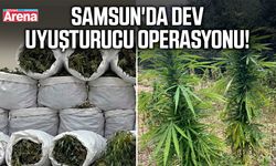 Samsun'da dev uyuşturucu operasyonu!