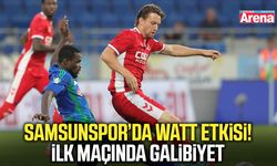 Samsunspor’da Watt etkisi! İlk maçında galibiyet