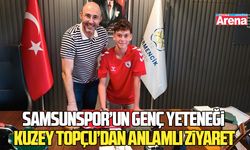 Samsunspor’un genç yeteneği Kuzey Topçu’dan anlamlı ziyaret