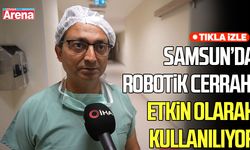 Robotik cerrahi Samsun’da ürolojik ameliyatlarda etkin kullanılıyor