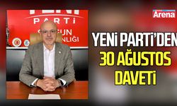 Yeni Parti’den 30 Ağustos daveti