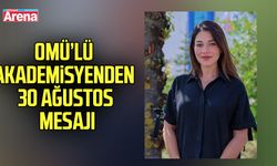 OMÜ’lü akademisyenden 30 Ağustos mesajı