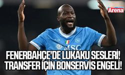 Fenerbahçe'de Lukaku sesleri! Transfer için bonservis engeli