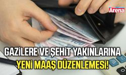 Gazilere ve şehit yakınlarına yeni maaş düzenlemesi
