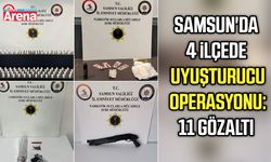 Samsun'da 4 ilçede uyuşturucu operasyonu: 11 gözaltı