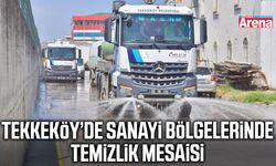 Tekkeköy’de sanayi bölgelerinde temizlik mesaisi