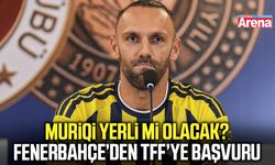 Fenerbahçe’den Muriqi için sürpriz hamle!