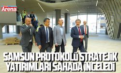 Samsun protokolü stratejik yatırımları sahada inceledi