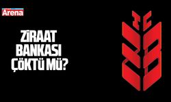 Ziraat Bankası çöktü mü?