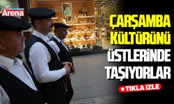 Çarşamba beyleri kültürlerini yaşatmaya devam ediyor