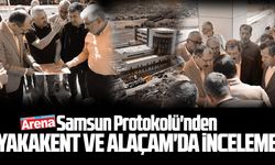 Samsun Protokolü'nden Yakakent ve Alaçam'da inceleme