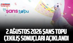 2 Ağustos 2026 Şans Topu Çekiliş sonuçları açıklandı