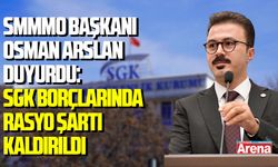 SMMMO Başkanı Osman Arslan duyurdu: SGK borçlarında rasyo şartı kaldırıldı